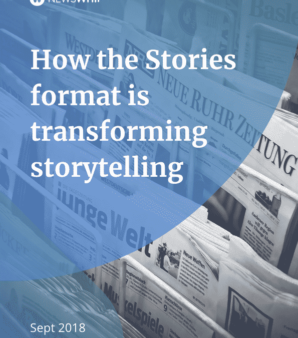 How the stories format is transforming storytelling