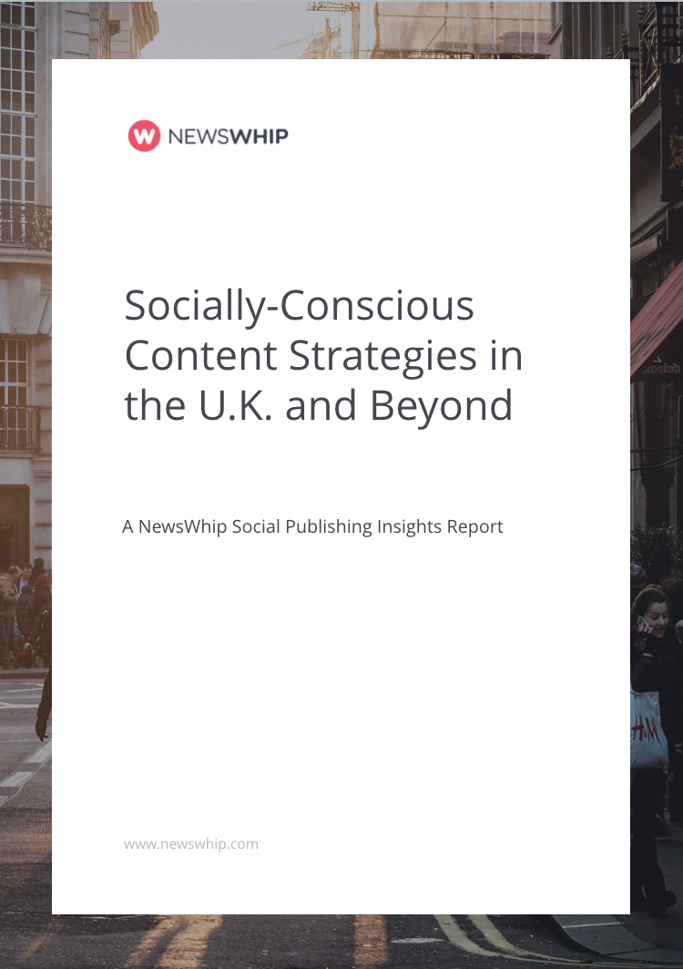 The 2018 Guide to U.K. Socially Conscious Content Strategies