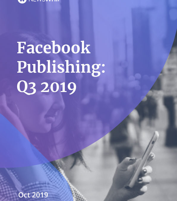 Facebook Publishing: Q3 2019