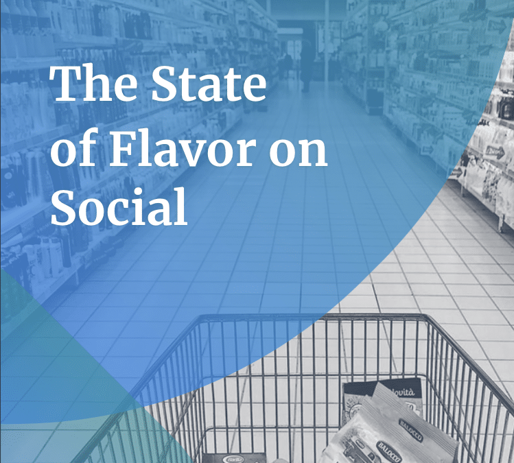 The State of Flavor on Social