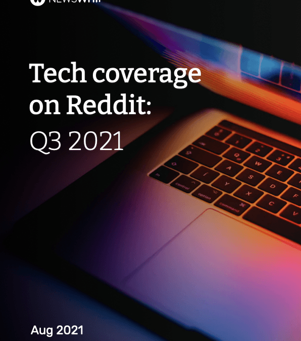 Tech coverage on Reddit: Q3 2021