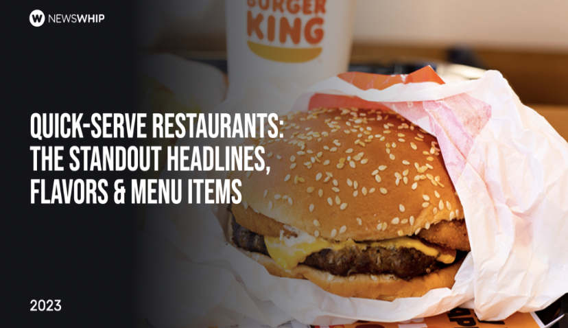 Quick-serve restaurants:  The standout headlines, flavors & menu items